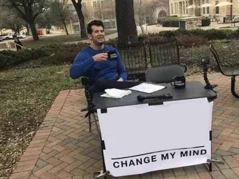 Meme Change My Mind: Un log sin lector no es monitoreo / Cambien mi opinión